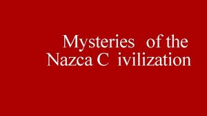 Nazca people Nazca people