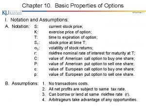 Chapter 10 Basic Properties of Options Paul Koch