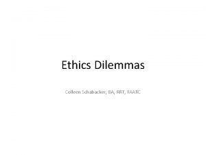 Ethical dilemma