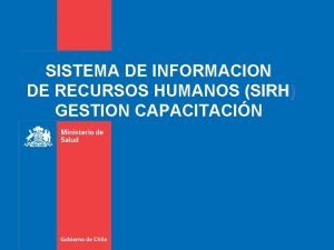 SISTEMA DE INFORMACION DE RECURSOS HUMANOS SIRH GESTION
