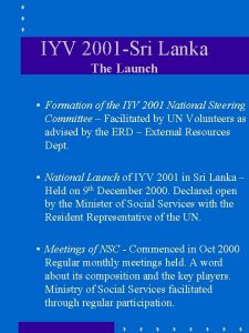IYV 2001 Sri Lanka The Launch Formation of
