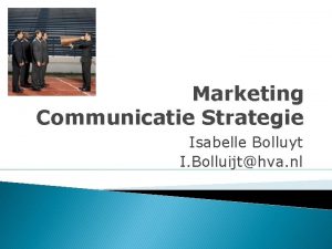 Marketing Communicatie Strategie Isabelle Bolluyt I Bolluijthva nl