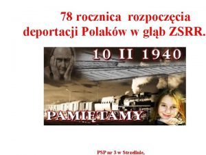 78 rocznica rozpoczcia deportacji Polakw w gb ZSRR