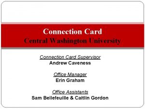 Cwu connection card office