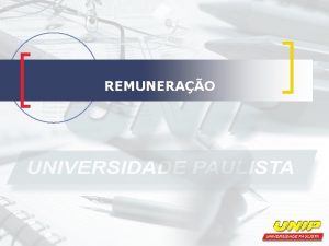 REMUNERAO CONCEITO DE REMUNERAO Chiavenato 2001 p 257