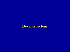 Devenir lecteur 1 Dcouverte du principe alphabtique 2