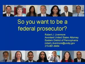 So you want to be a federal prosecutor