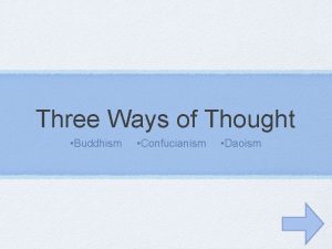 Three Ways of Thought Buddhism Confucianism Daoism Quote