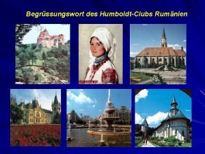 Begrssungswort des HumboldtClubs Rumnien Zusammenarbeit mit bulgarischen Kollegen