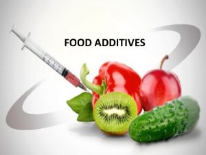 Food additives definition