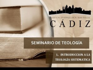 SEMINARIO DE TEOLOGA 1 INTRODUCCION A LA TEOLOGA