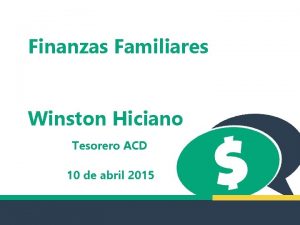 Finanzas Familiares Winston Hiciano Tesorero ACD 10 de