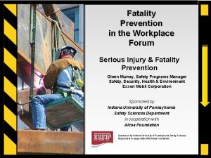 Workplace fatality prevention
