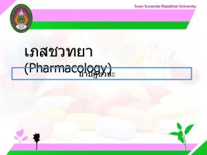 Pharmacology 1 Penicillins bactericidal 2 Cephalosporins bactericidal 3