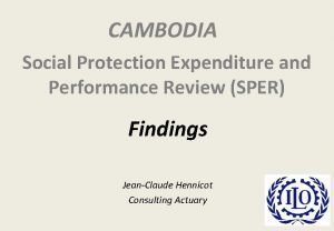 CAMBODIA Social Protection Expenditure and Performance Review SPER