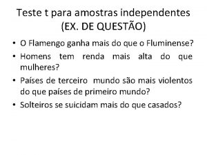 Teste t para amostras independentes