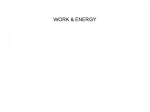 Work, power and energy activities