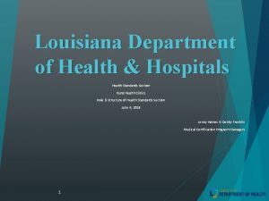 Louisiana department of health and hospitals licensing