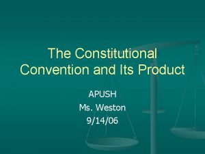 Constitutional convention apush