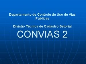 Departamento de Controle de Uso de Vias Pblicas