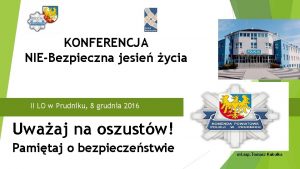 KONFERENCJA NIEBezpieczna jesie ycia n Maopolskie debaty o