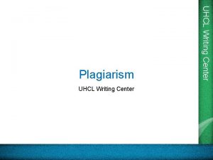 UHCL Writing Center Plagiarism From Latin root of