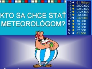 KTO SA CHCE STA METEOROLGOM 15 14 13