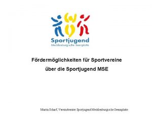 Frdermglichkeiten fr Sportvereine ber die Sportjugend MSE Marita