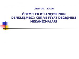 ONBENC BLM DEMELER BLANOSUNUN DENKLEMES KUR VE FYAT