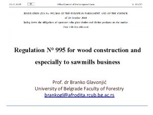 Regulation N 995 for wood construction and especially