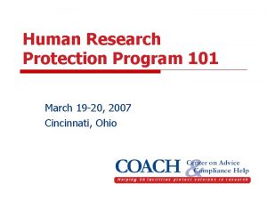 Human Research Protection Program 101 March 19 20