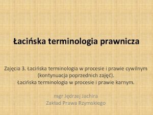 aciska terminologia prawnicza Zajcia 3 aciska terminologia w