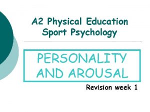 A 2 Physical Education Sport Psychology PERSONALITY AND