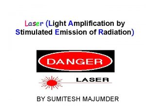 Properties of laser light