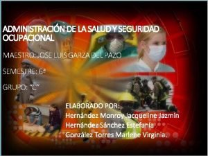 ADMINISTRACIN DE LA SALUD Y SEGURIDAD OCUPACIONAL MAESTRO