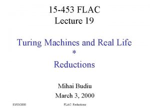 15 453 FLAC Lecture 19 Turing Machines and