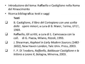 Introduzione del tema Raffaello e Castiglione nella Roma