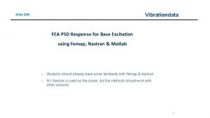 Vibrationdata Unit 204 FEA PSD Response for Base