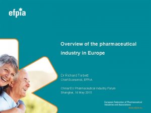 Overview of the pharmaceutical industry in Europe Dr