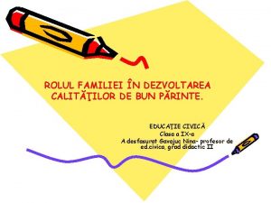 Rolul familiei