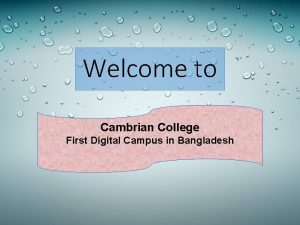 Welcome to Cambrian College First Digital Campus in