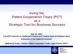 Using the Patent Cooperation Treaty PCT as a