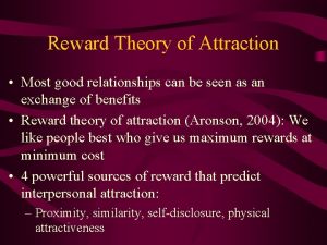 Example of reward theory of attraction