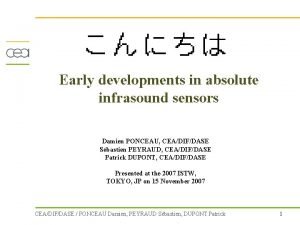 Early developments in absolute infrasound sensors Damien PONCEAU