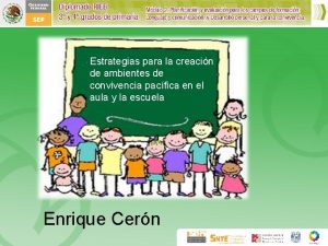 Estrategias para la creacin de ambientes de convivencia