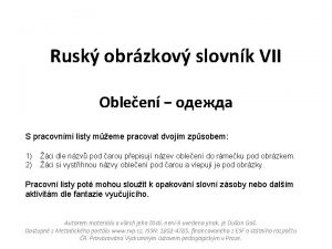Rusk obrzkov slovnk VII Obleen S pracovnmi listy