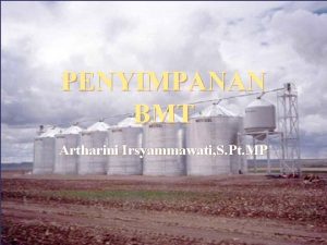 PENYIMPANAN BMT Artharini Irsyammawati S Pt MP Fakta