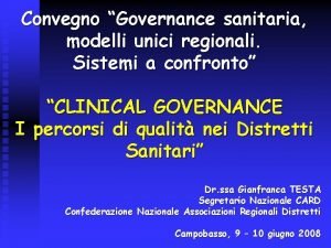 Convegno Governance sanitaria modelli unici regionali Sistemi a