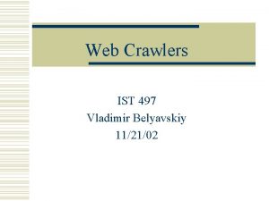 Ist crawlers
