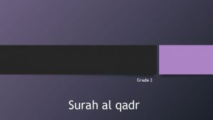 Grade 2 Surah al qadr walt Explain the